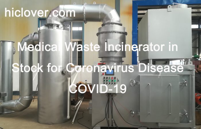 Medical Waste Incinerator in Stock for Coronavirus Disease COVID-19